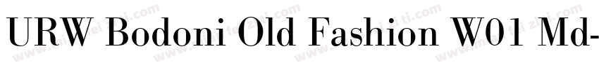 URW Bodoni Old Fashion W01 Md字体转换